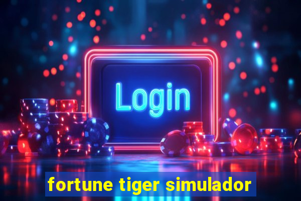 fortune tiger simulador